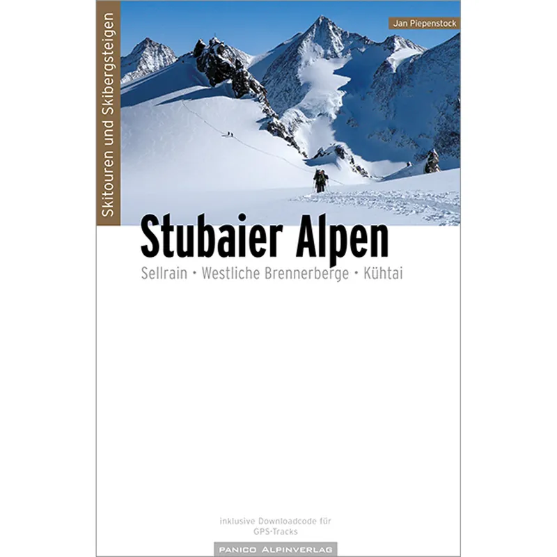 Panico Verlag Stubaier Alpen - Skitouren und Skibergsteigen Direktkauf